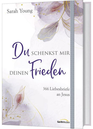 Du schenkst mir deinen Frieden - Sonderausgabe (Buch - Gebunden (Flexcover))