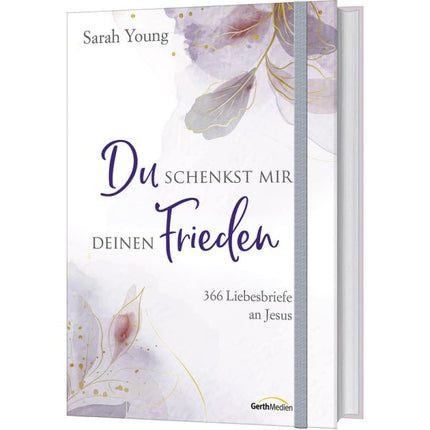 Du schenkst mir deinen Frieden - Sonderausgabe (Buch - Gebunden (Flexcover))