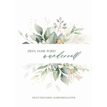 Immerwährender Jahresbegleiter - Wundervoll (Kalender)