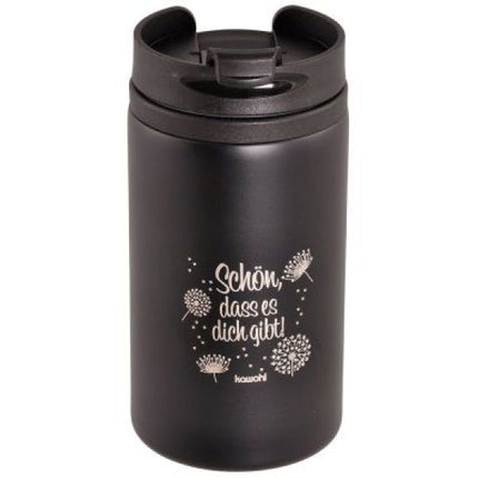 Thermobecher: Schön, dass es dich gibt!