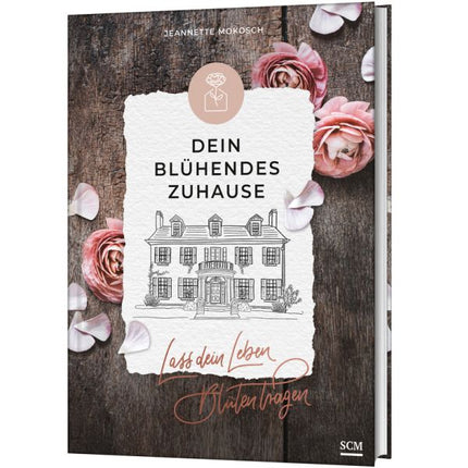 Dein blühendes Zuhause (Buch - Gebunden)
