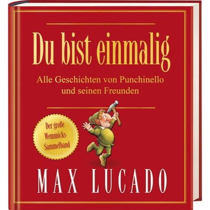 Du bist einmalig - Alle Geschichten von Punchinello und seinen Freunden (Buch - Gebunden)
