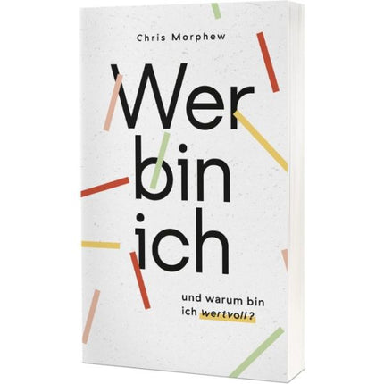 Wer bin ich und warum bin ich wertvoll? (Buch - Taschenbuch)