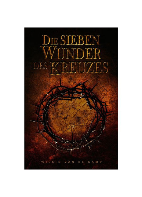 Die sieben Wunder des Kreuzes (Buch - Paperback)