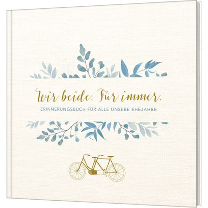 Wir beide. Für immer. (Buch - Leinen)