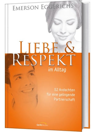 Liebe & Respekt im Alltag (Buch - Gebunden)