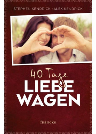 40 Tage Liebe wagen (Buch - Paperback)
