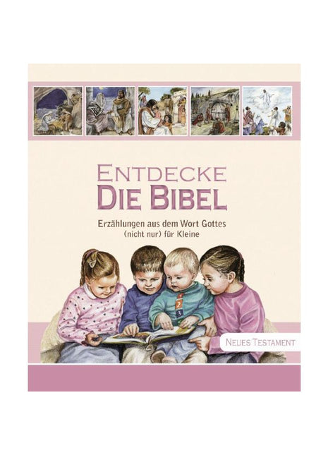 Entdecke die Bibel - Neues Testament (Buch - Gebunden)