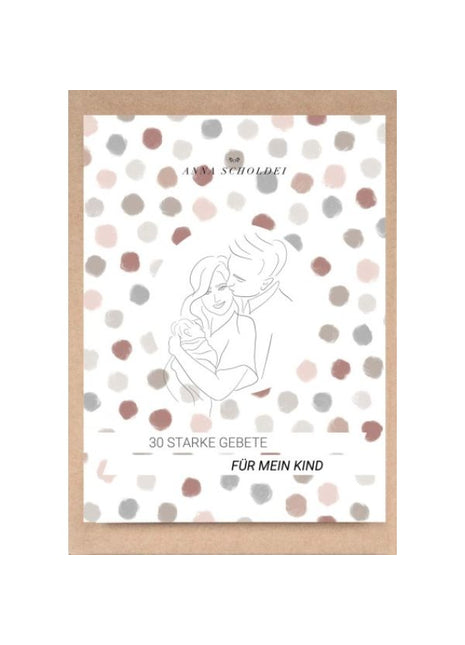 30 starke Gebete für mein Kind