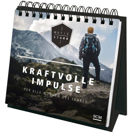 Mutig und stark - Kraftvolle Impulse für alle Wochen des Jahres (Buch - Spiralbindung)