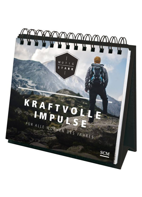 Mutig und stark - Kraftvolle Impulse für alle Wochen des Jahres (Buch - Spiralbindung)