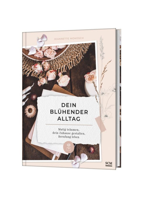 Dein blühender Alltag (Buch - Gebunden)