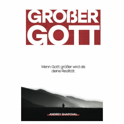 Großer Gott: Wenn Gott größer wird als deine Realität (Buch deutsch)