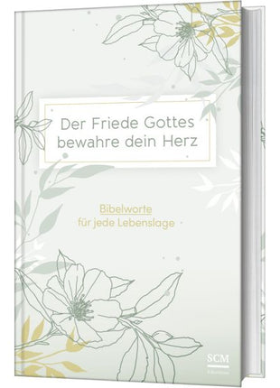 Der Friede Gottes bewahre dein Herz (Buch - Gebunden)