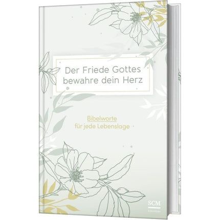 Der Friede Gottes bewahre dein Herz (Buch - Gebunden)