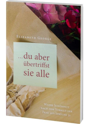 Du aber übertriffst sie alle (Buch - Paperback)