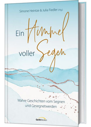 Ein Himmel voller Segen (Buch - Gebunden)