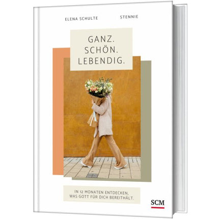 Ganz. Schön. Lebendig. (Buch - Gebunden)