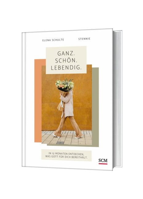 Ganz. Schön. Lebendig. (Buch - Gebunden)