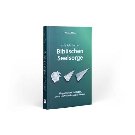 Acht Schritte der Biblischen Seelsorge (Buch - Paperback)