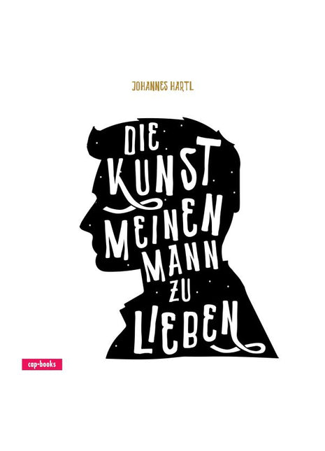Die Kunst, meinen Mann zu lieben (Buch - Gebunden)