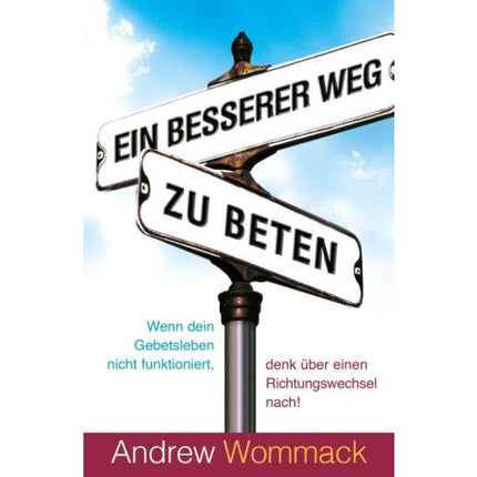 Ein besserer Weg zu beten (Buch - Paperback)