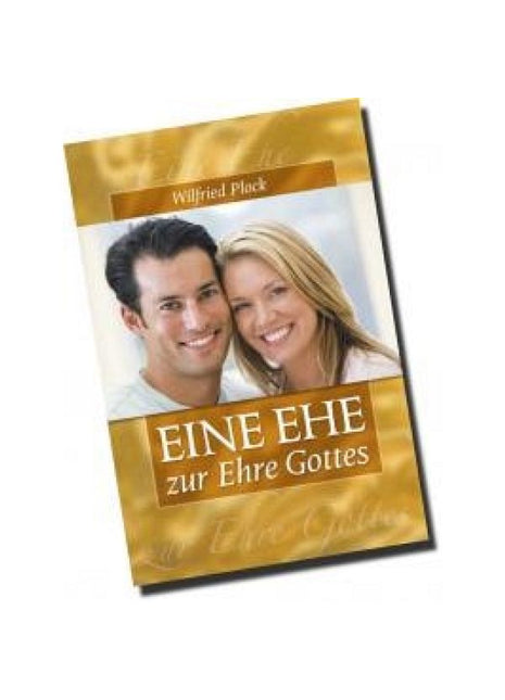 Eine Ehe zur Ehre Gottes (Buch - Paperback)