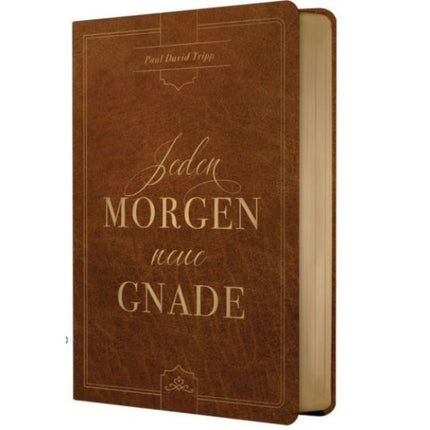 Jeden Morgen neue Gnade (Buch - Kunstleder)