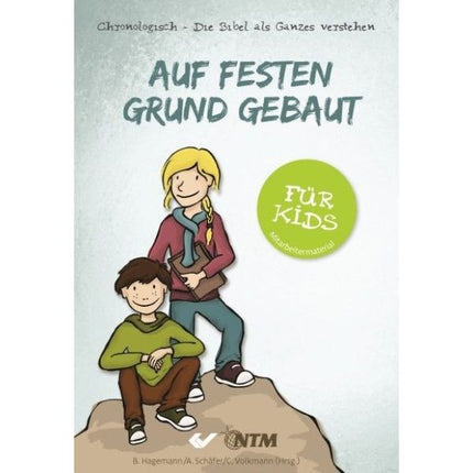 Auf festen Grund gebaut - für Kids (Buch - Gebunden)