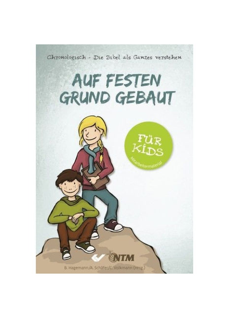 Auf festen Grund gebaut - für Kids (Buch - Gebunden)