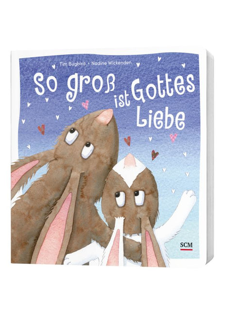 So groß ist Gottes Liebe (Buch - Pappbilderbuch)