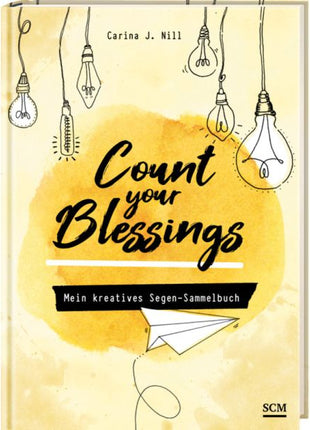 Count your Blessings - Mein kreatives Segen-Sammelbuch (Buch - Klappenbroschur)