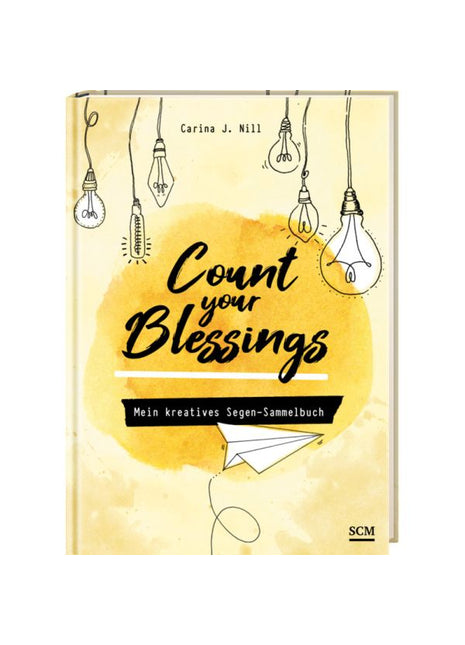 Count your Blessings - Mein kreatives Segen-Sammelbuch (Buch - Klappenbroschur)