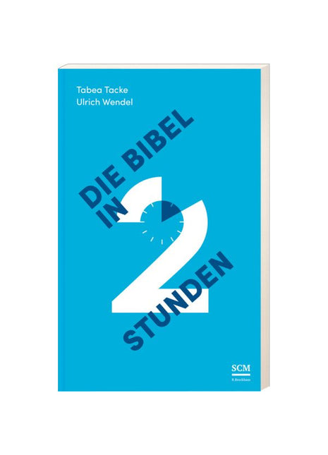 Die Bibel in zwei Stunden (Buch - Klappenbroschur)
