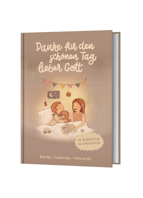 Danke für den schönen Tag, lieber Gott (Buch - Gebunden)