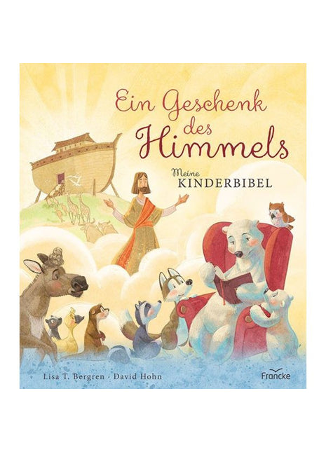 Ein Geschenk des Himmels - Meine Kinderbibel (Buch - Gebunden)
