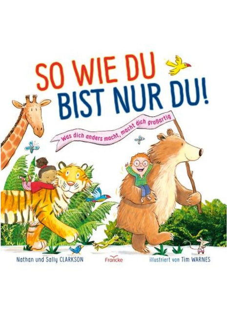 So wie du bist nur du! (Buch - Gebunden)