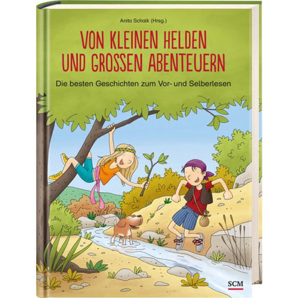 Von kleinen Helden und großen Abenteuern (Buch - Gebunden)