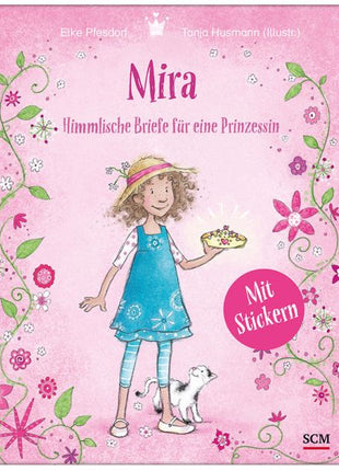 Mira - Himmlische Briefe für eine Prinzessin. Mit Stickern (Buch - Gebunden)