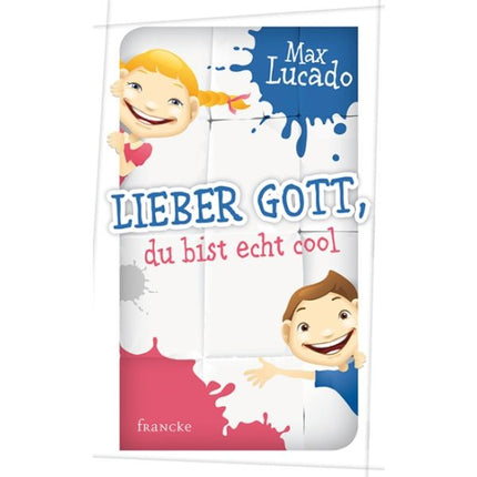 Lieber Gott, du bist echt cool (Buch - Gebunden)